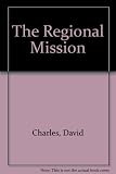 The regional mission : the regional contribution of higher education : the national report