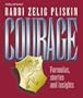 Courage: Formulas, stories and insights (The pocketscroll series)