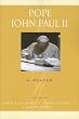 Pope John Paul II: A Reader