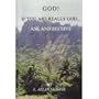 God! If You Really Are God