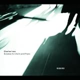 Charles Ives: Sonatas for Violin and Piano