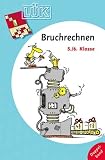 L&Uuml;K, &Uuml;bungshefte, Bruchrechnen, 5./6. Klasse