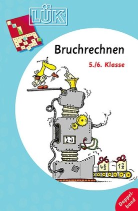 Westermann Lernspielverlag L&Uuml;K, &Uuml;bungshefte, Bruchrechnen, 5./6. Klasse
