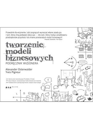 Produkt-Bild: Tworzenie modeli biznesowych. Podrecznik wizjonera