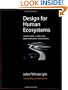 Design for Human Ecosystems: Landscape, Land Use, and Natural Resources