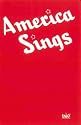 America Sings: Community Song Book for Schools, Clubs, Assemblies, Camps and Recreational Groups