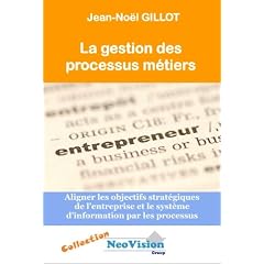 La gestion des processus m�tiers