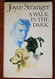 A walk in the dark