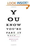You Know You're Past It When . . .