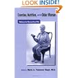 Exercise, Nutrition and the Older Woman: Wellness for Women Over Fifty by Maria A. Fiatarone Singh