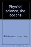 Physical science, the options