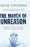 The March of Unreason: Science, Democracy, and the New Fundamentalism