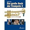 Das gro�e Buch der Trompete: Nachtr�ge. Band 2.