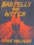 Bad Jelly and the witch: A fairy story; [written in his own handwriting]