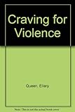 A craving for violence : eight stories from 'Ellery Queen's Mystery Magazine'