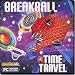 Breakball: Time Travel