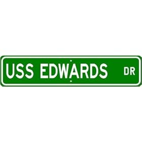 USS EDWARDS DD 619 Street Sign - Navy Ship
