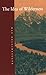 The Idea of Wilderness: From Prehistory to the Age of Ecology