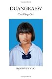 Duangkaew: Thai Village Girl