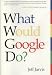 (What Would Google Do?) By Jarvis, Jeff (Author) Hardcover on (01 , 2009) bei Bücher zum Namen: 41AhUhJfL%2BL._SL75_