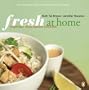 Fresh at Home Cookbook: Vegetarian Cooking for Everyone