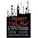 I Fought the Law