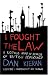 I Fought the Law