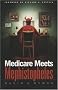 Medicare Meets Mephistopheles