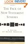 Face of New Testament Studies, The: A Survey of Recent Research