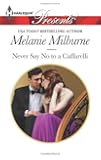 Never Say No to a Caffarelli (Harlequin Presents\Those Scandalous Caffarellis)