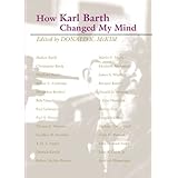 how karl barth changed my mind