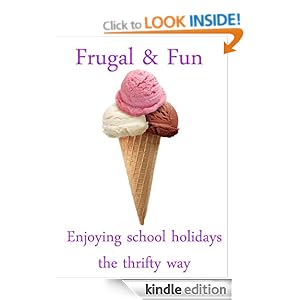 Frugal and Fun: Enjoying the school holidays the frugal way