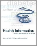 Health Informatics: A Patient-Centered Approach to Diabetes