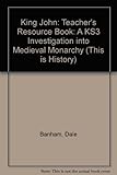 King John : teacher's resource book