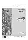 Produkt-Bild: PAL-Leitfaden f&uuml;r die gestreckte Abschlusspr&uuml;fung Teil 1 - Pharmakant/-in: Verordnung vom 10. Juni 2009
