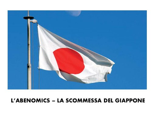 Abenomics - la scommessa del giappone (Italian Edition)