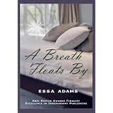 A Breath Floats By (Spirituality Fiction)