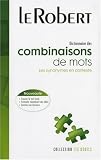 Revue Editions Le Robert  / Dictionnaire des combinaisons de mots