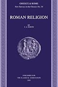 Roman Religion (New Surveys in the Classics)