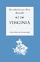 Revolutionary War Records: Virginia Virginia Army and Navy Forces with