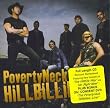 PovertyNeck Hillbillies (2 Disc Set) including 2hr. Concert DVD