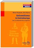 Produkt-Bild: Antisemitismus in Zentraleuropa: Vom 18. Jahrhundert bis zur Gegenwart: Deutschland, &Ouml;sterreich und die Schweiz vom 18. Jahrhundert bis zur Gegenwart