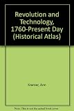 Revolution and technology : rapid change and growth of the modern world, 1760 - to the present day