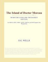 The Island of Doctor Moreau (Webster's English Thesaurus Edition)