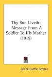 Thy Son Liveth: Message From A Soldier To His Mother (1919)