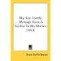 Thy Son Liveth: Message From A Soldier To His Mother (1919)