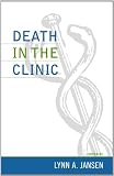 Death In The Clinic: 1st (First) Edition