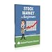 The Stock Market for Beginners - Ebook