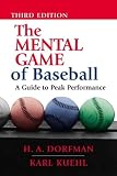 Produkt-Bild: (THE MENTAL GAME OF BASEBALL: A GUIDE TO PEAK PERFORMANCE ) By Dorfman, H. A. (Author) Paperback Published on (05, 2002)