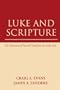 Luke and Scripture: The Function of Sacred Tradition in Luke-Acts
